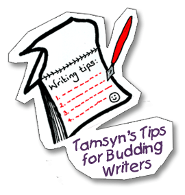 Tamsyn's tips for budding writers